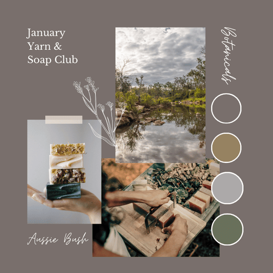 January Botanicals Yarn & Soap Club - NOW OPEN